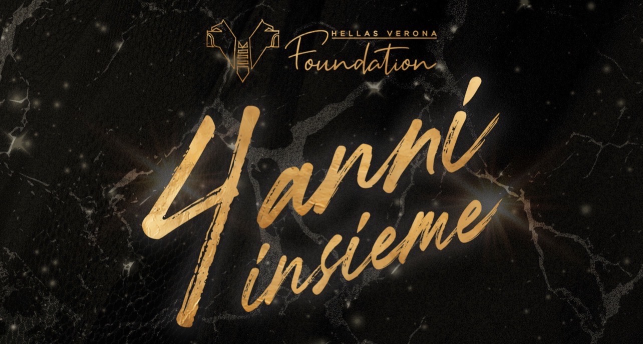 Hellas Verona Foundation, 4 anni insieme!