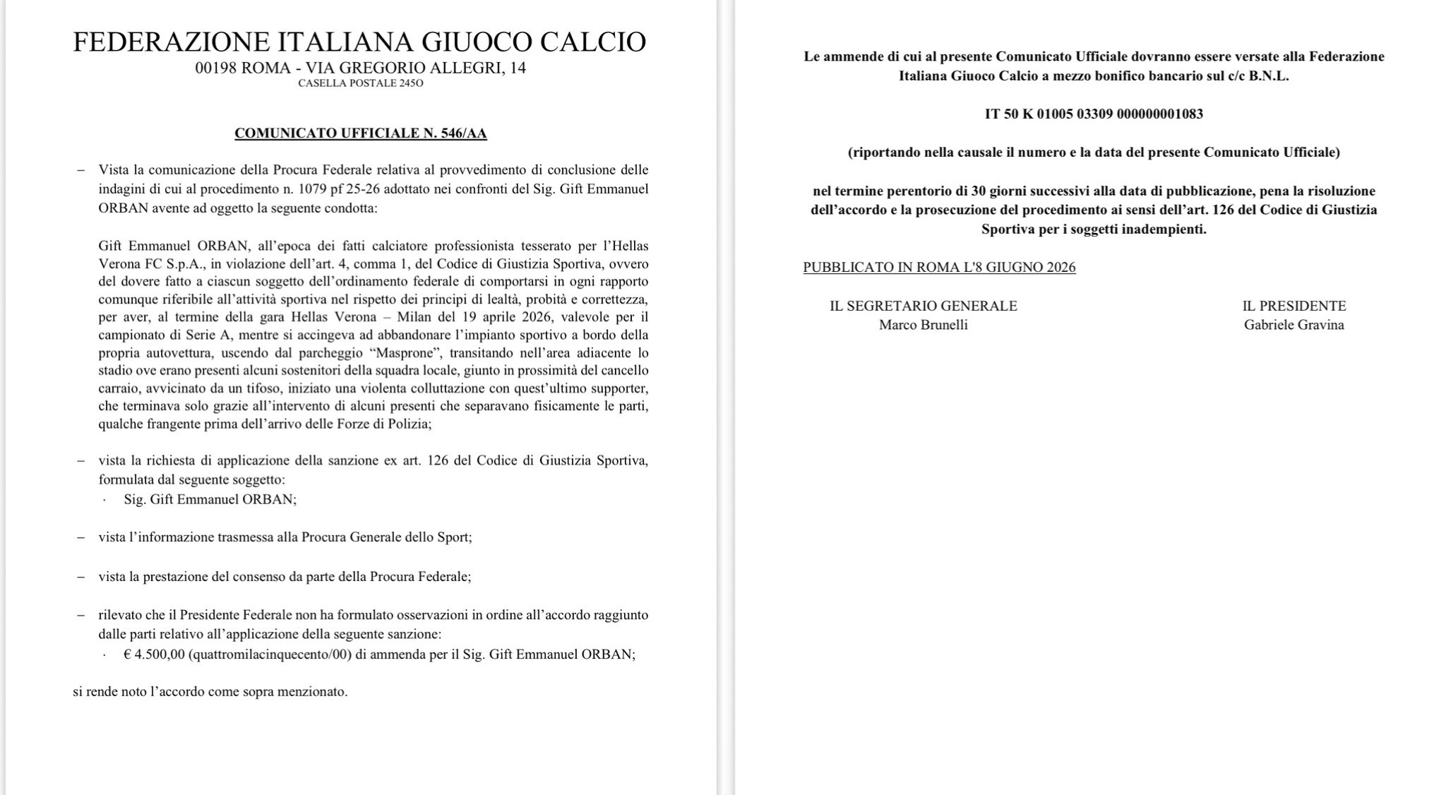 Orban patteggia con la Figc. Multa di 4.500 euro dopo i fatti di Hellas Verona-Milan