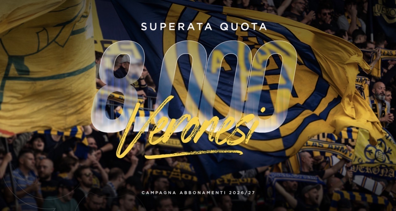 Campagna abbonamenti Hellas Verona 2026/27: superata quota 8.000