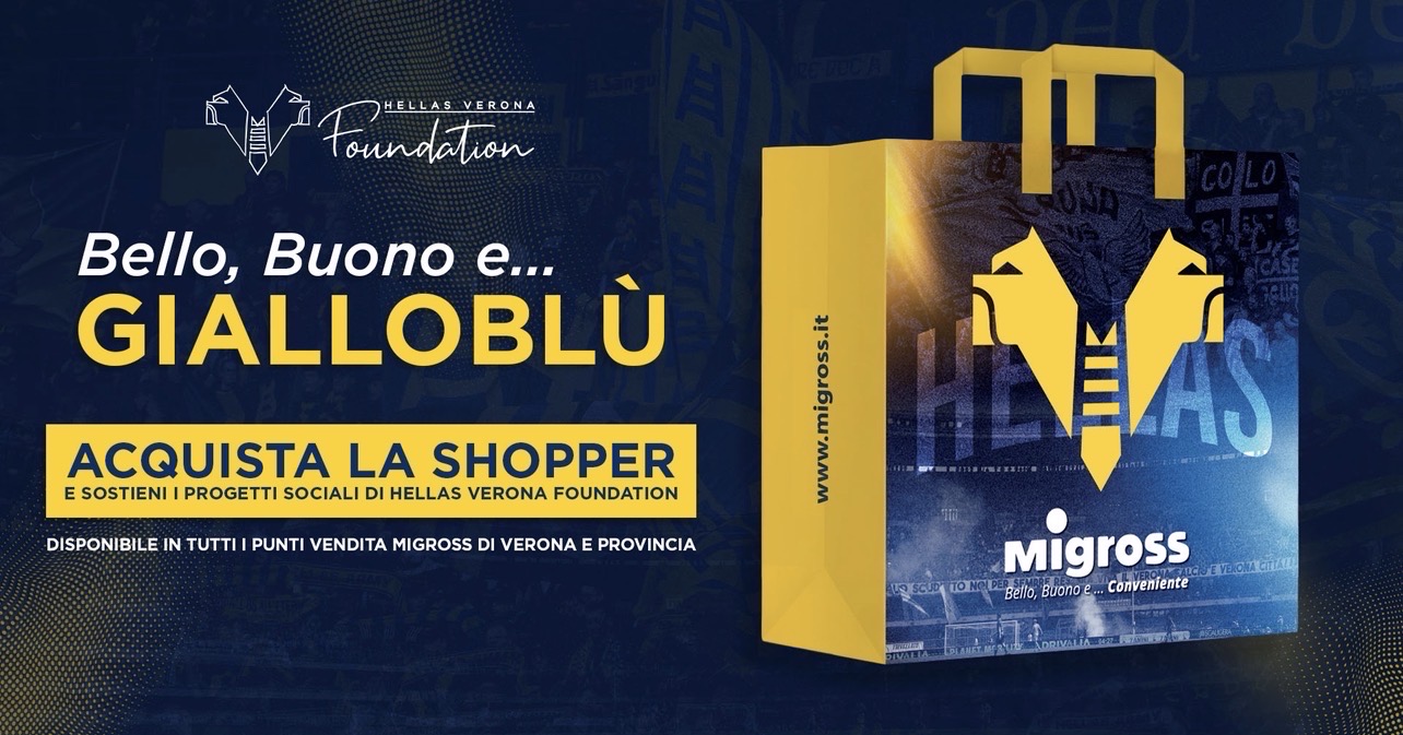 Hellas Verona Foundation e Migross insieme per Casa Insieme a Voi. Da oggi in vendita le nuove shopper gialloblù