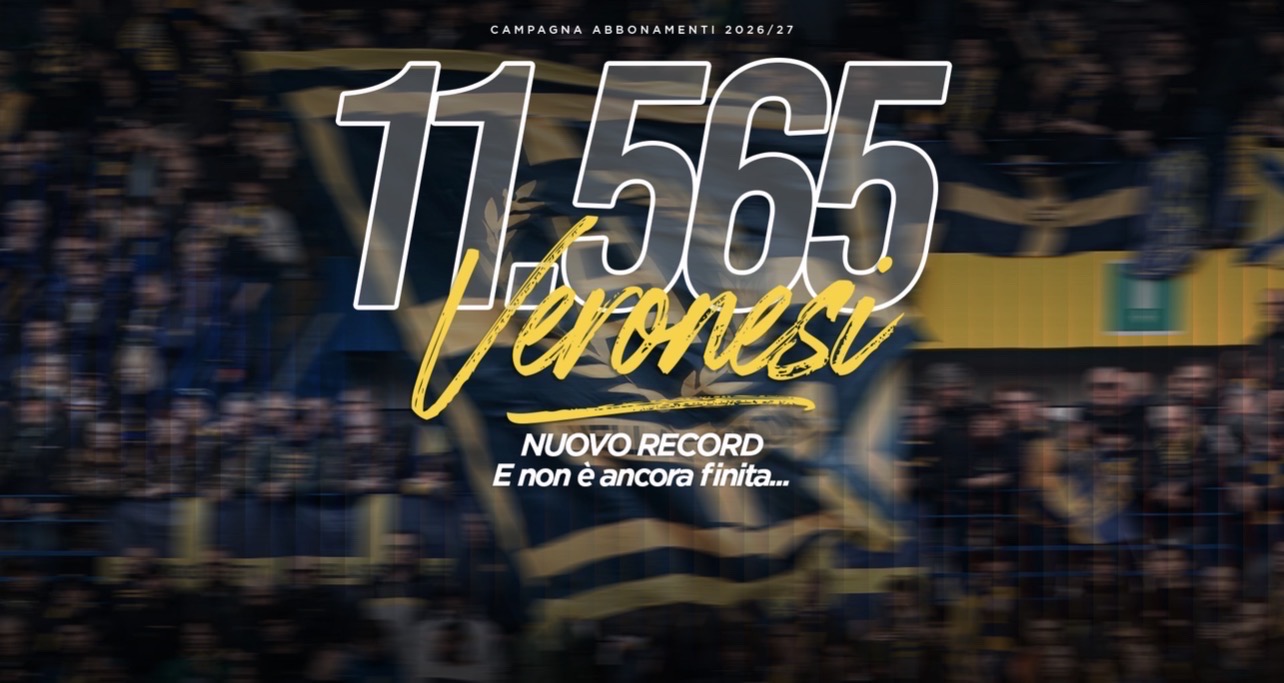 Hellas Verona, campagna abbonamenti 2026/27 da record!