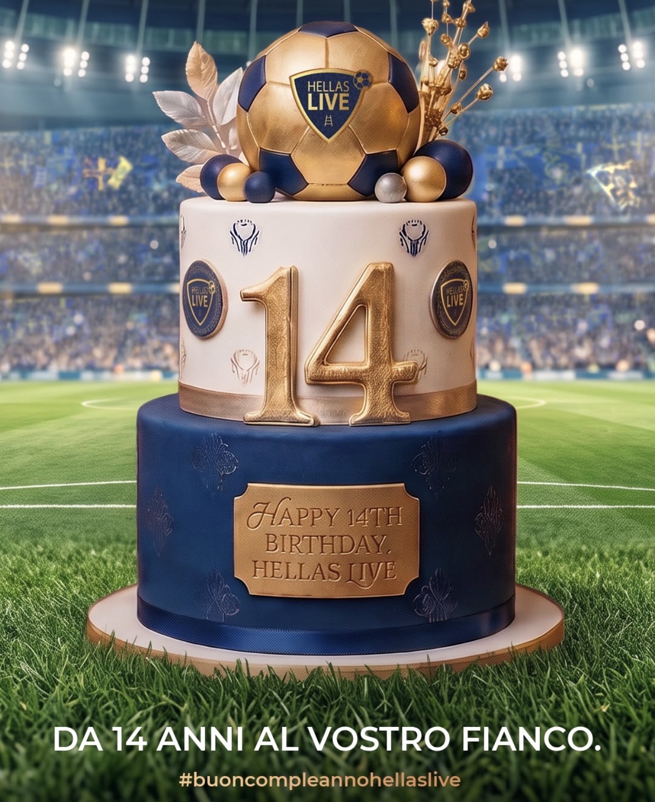 Buon compleanno Hellas Live: 14 anni a tinte gialloblù!